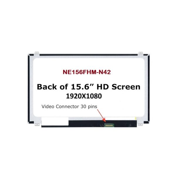 Afficheur 15,6 ” AVEC FIXATION LED SLIM 30 PINS FHD (1920×1080) GRADE A (NE156FHM-N42)