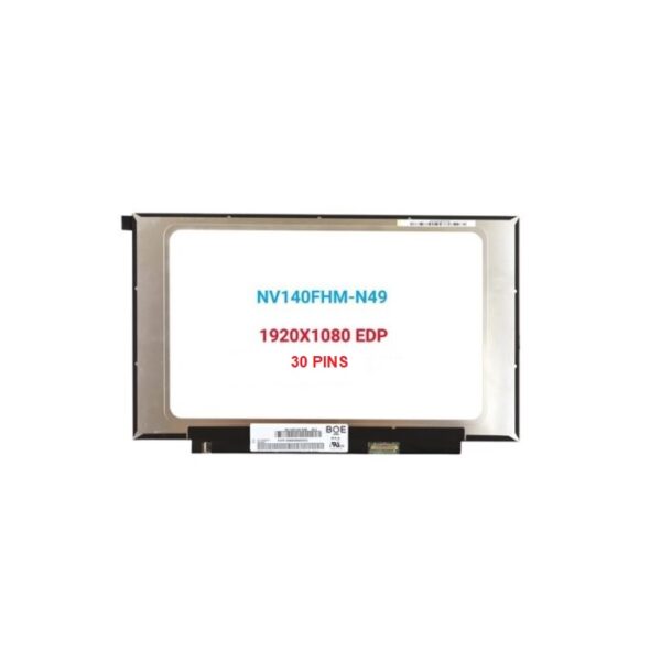 AFFICHEUR 14" SLIM 30 PIN FHD IPS SANS FIXATION NV140FHM-N49